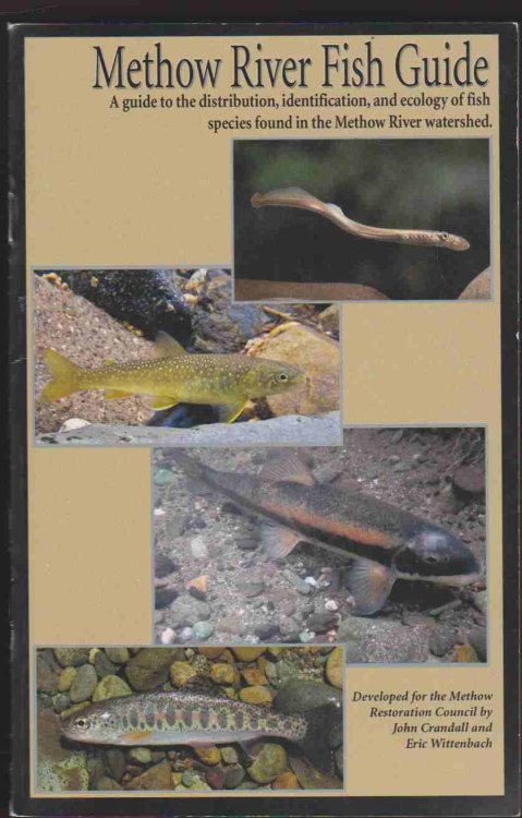 METHOW RIVER FISH GUIDE A Guide to the Distribution, Identification, and Ecology of Fish Species Found in the Methow River Watershed
