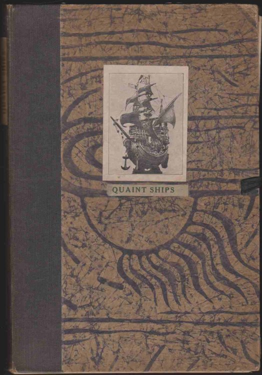 QUAINT SHIPS OF OLDEN TIMES 43 Plates with Explanatory Index