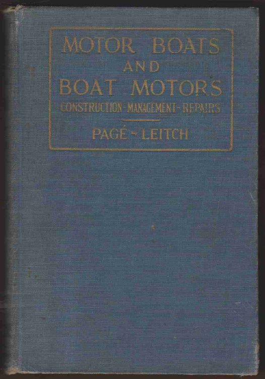 MOTOR BOATS AND BOAT MOTORS Design - Construction - Operation and Repair