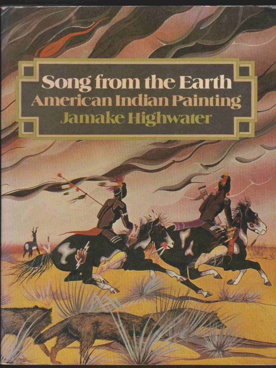 SONG FROM THE EARTH American Indian Painting