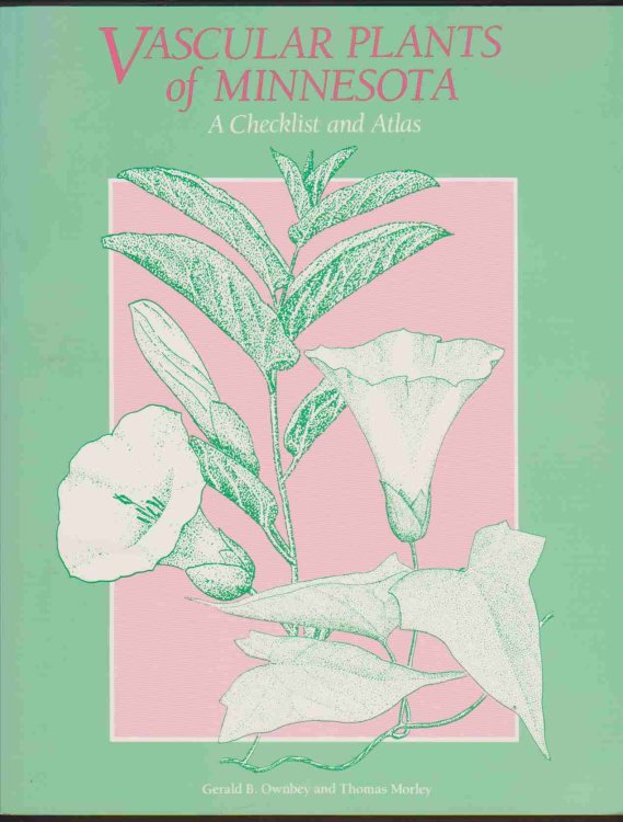 VASCULAR PLANTS OF MINNESOTA A Checklist and Atlas