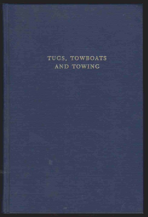 TUGS, TOWBOATS AND TOWING