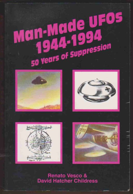 MAN-MADE UFOS 1944-1994 50 Years of Suppression