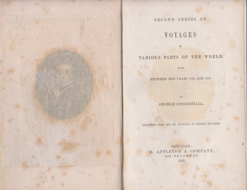 SECOND SERIES OF VOYAGES TO VARIOUS PARTS OF THE WORLD, MADE BETWEEN THE YEARS 1802 AND 1841