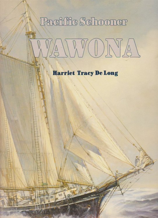 PACIFIC SCHOONER WAWONA