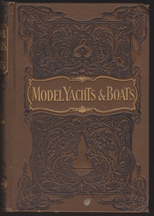 MODEL YACHTS AND BOATS: THEIR DESIGNING, MAKING, AND SAILING