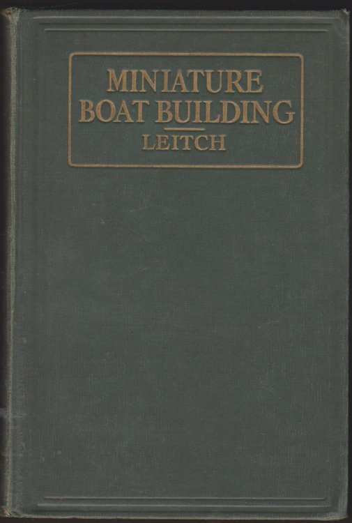 MINIATURE BOAT BUILDING The Construction of Working Models of Racing, Sail and Power Boats