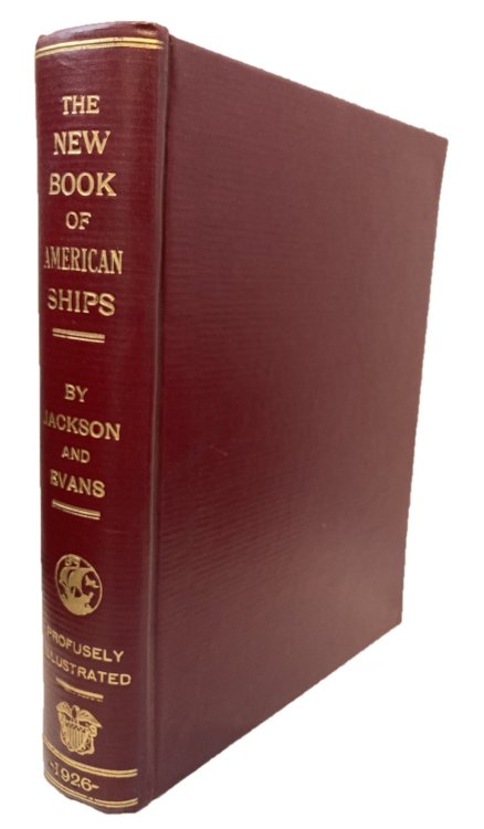 THE NEW BOOK OF AMERICAN SHIPS