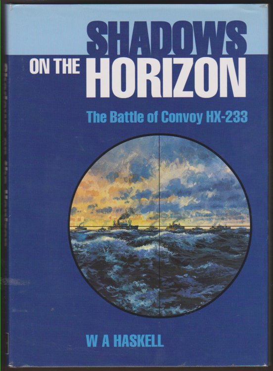 SHADOWS ON THE HORIZON The Battle of Convoy HX-233