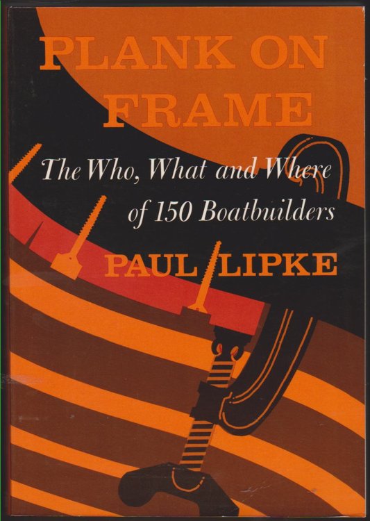 PLANK ON FRAME The Who, What, and Where of 150 Boatbuilders