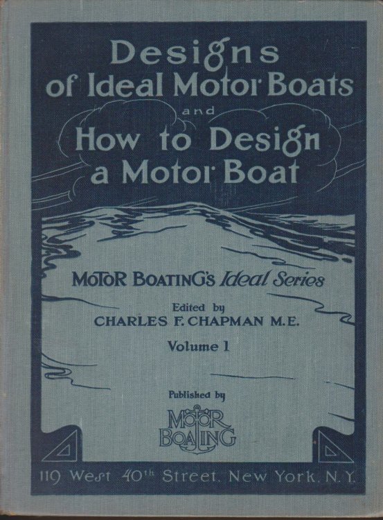 DESIGNS OF IDEAL MOTOR BOATS AND HOW TO DESIGN A MOTOR BOAT