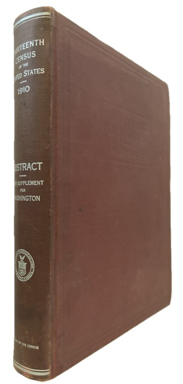 THIRTEENTH CENSUS OF THE UNITED STATES TAKEN IN THE YEAR 1910 Supplement for Washington