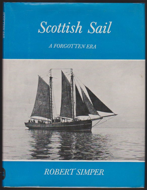 SCOTTISH SAIL A Forgotten Era