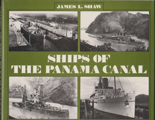 SHIPS OF THE PANAMA CANAL