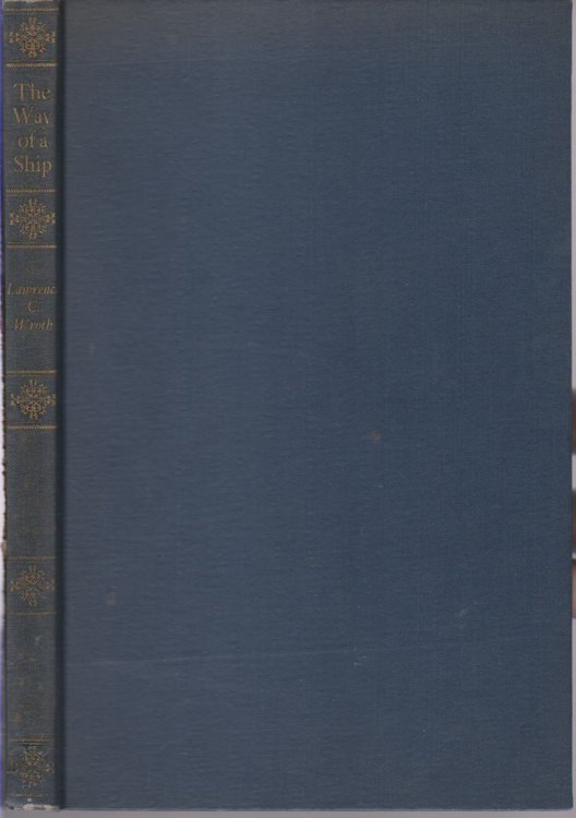 THE WAY OF A SHIP An Essay on the Literature of Navigation Science