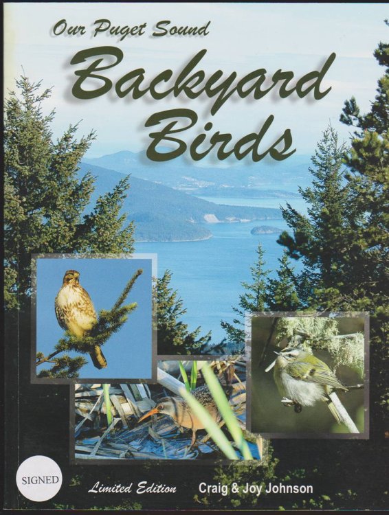 OUR PUGET SOUND BACKYARD BIRDS