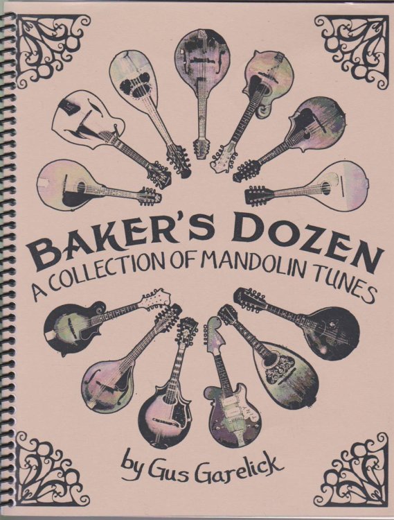 BAKER'S DOZEN A Collection of Mandolin Tunes