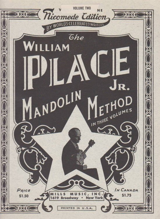 THE WILLIAM PLACE JR. MANDOLIN METHOD IN THREE VOLUMES, VOLUME TWO