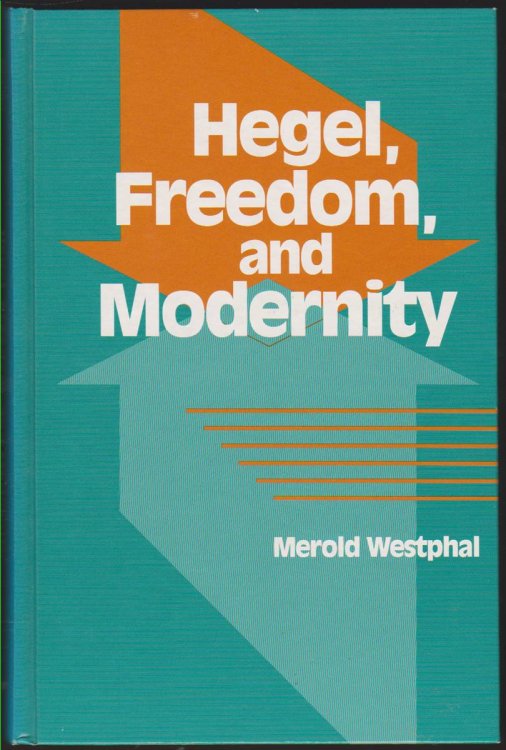 HEGEL, FREEDOM, AND MODERNITY