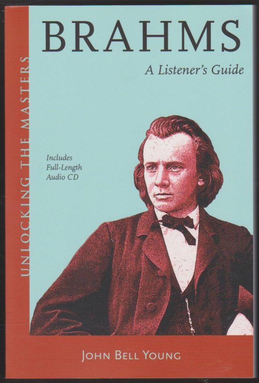BRAHMS A Listener's Guide