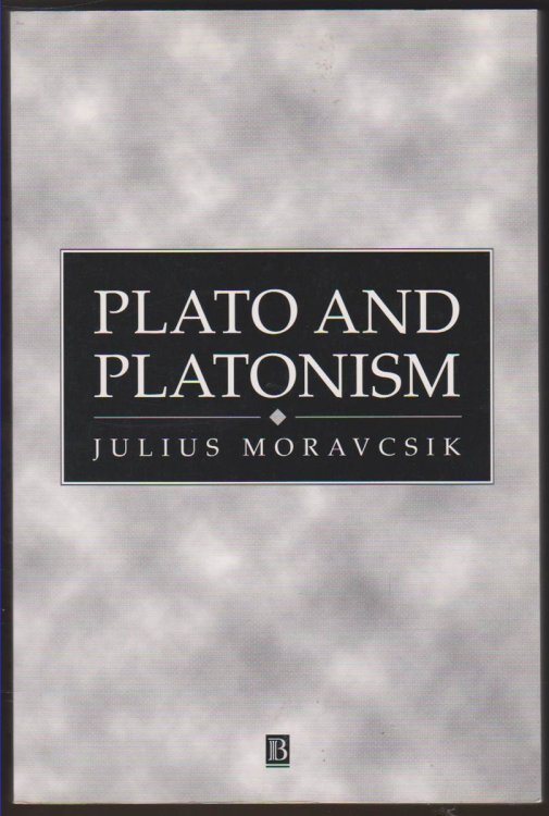 PLATO AND PLATONISM Plato's Conception of Appearence and Reality in Ontology, Epistemology, and Ethnics, and its Modern Echoes