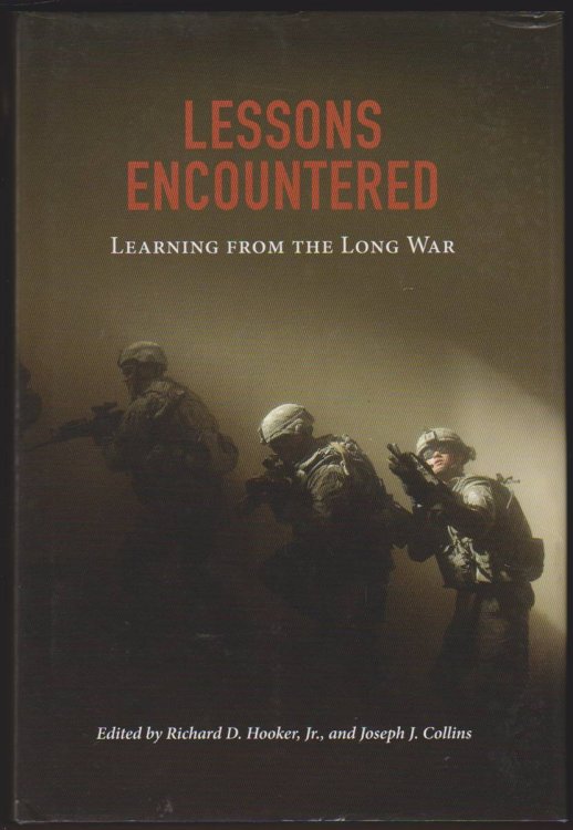 LESSONS ENCOUNTERED LEARNING FROM THE LONG WAR