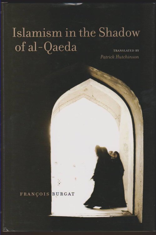 ISLAMISM IN THE SHADOW OF AL-QAEDA