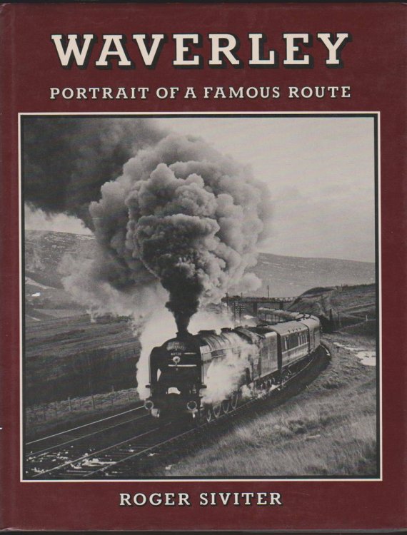 WAVERLEY Portrait of a Famous Route