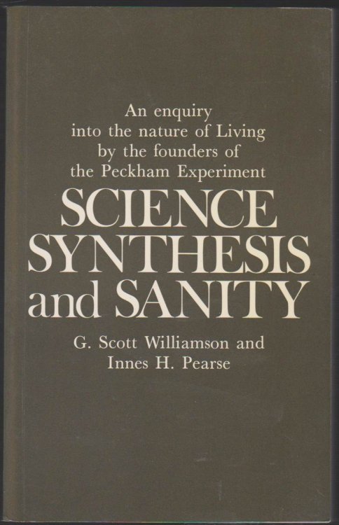 SCIENCE, SYNTHESIS, AND SANITY