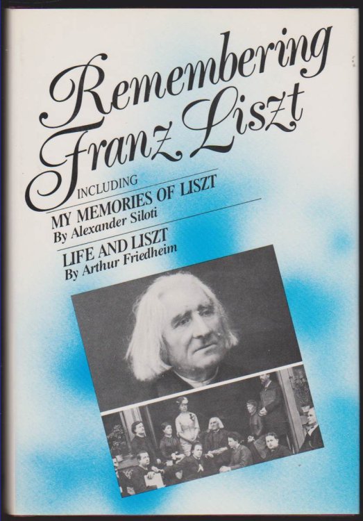 REMEMBERING FRANZ LISZT