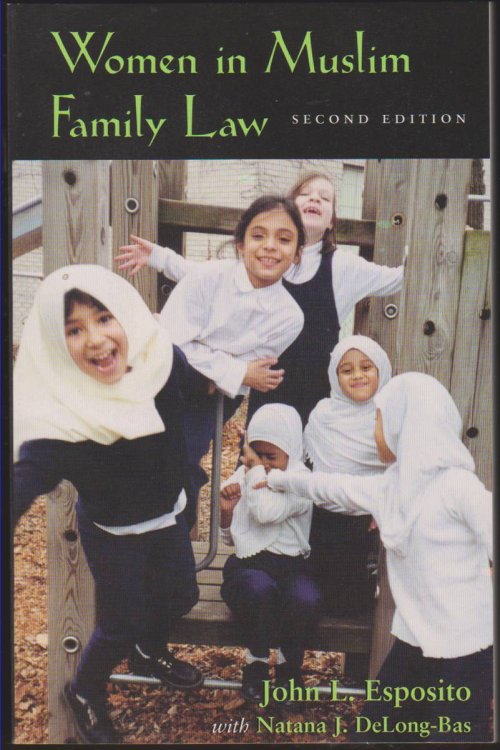 WOMEN IN MUSLIM FAMILY LAW Second Edition (Contemporary Issues in the Middle East (Paperback) )