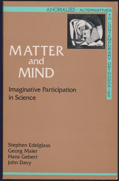 MATTER AND MIND Imaginative Participation in Science