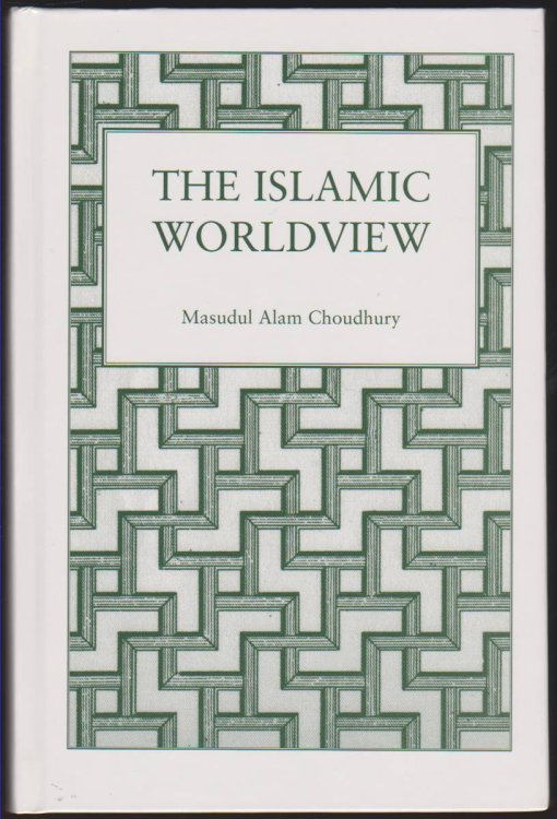 THE ISLAMIC WORLD VIEW
