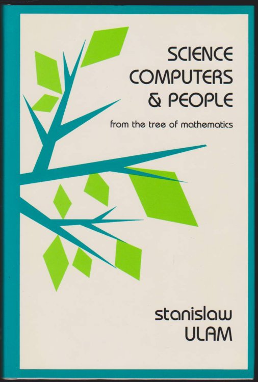 SCIENCE, COMPUTERS, AND PEOPLE From the Tree of Mathematics