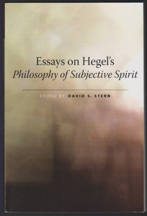 ESSAYS ON HEGEL'S PHILOSOPHY OF SUBJECTIVE SPIRIT
