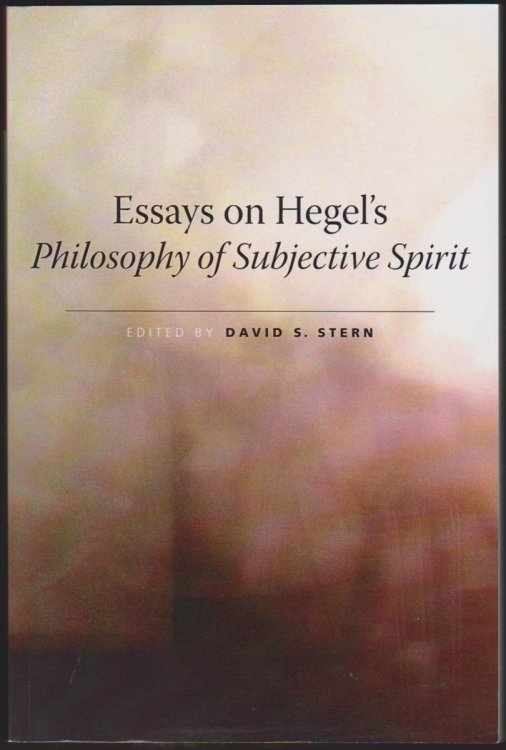 ESSAYS ON HEGEL'S PHILOSOPHY OF SUBJECTIVE SPIRIT
