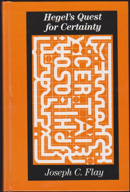 HEGEL'S QUEST FOR CERTAINTY