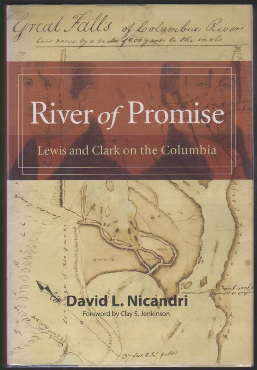 RIVER OF PROMISE Lewis and Clark on the Columbia