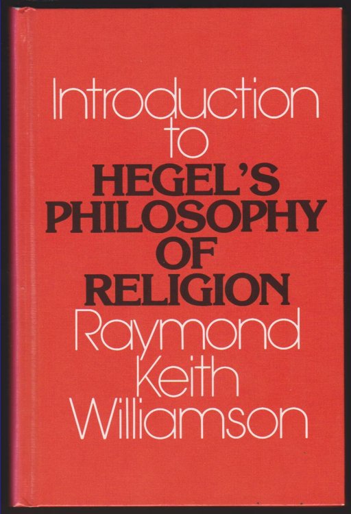 AN INTRODUCTION TO HEGEL'S PHILOSOPHY OF RELIGION