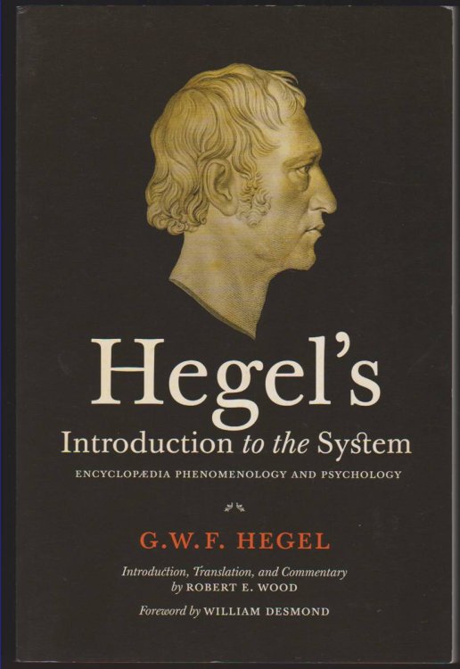 HEGEL'S INTRODUCTION TO THE SYSTEM Encyclopaedia Phenomenology and Psychology