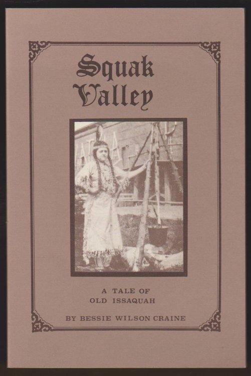 SQUAK VALLEY A Tale of Old Issaquah