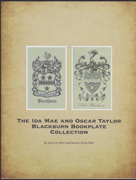 THE IDA MAE AND OSCAR TAYLOR BLACKBURN BOOKPLATE COLLECTION