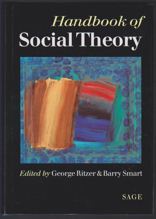 HANDBOOK OF SOCIAL THEORY