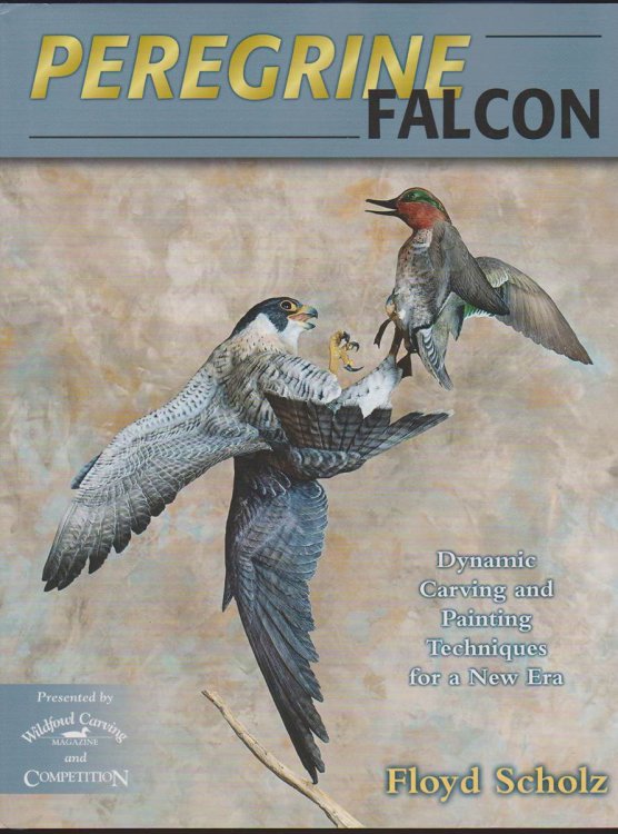 PEREGRINE FALCON Dynamic Carving and Painting Techniques for a New Era