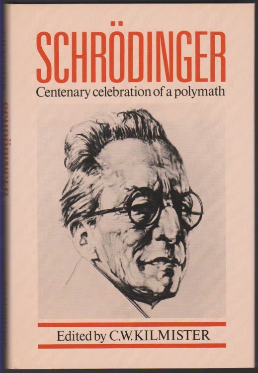 SCHRODINGER Centenary Celebration of a Polymath