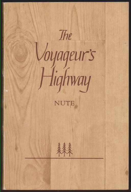 VOYAGEUR'S HIGHWAY MINNESOTA'S BORDER LAKE LAND