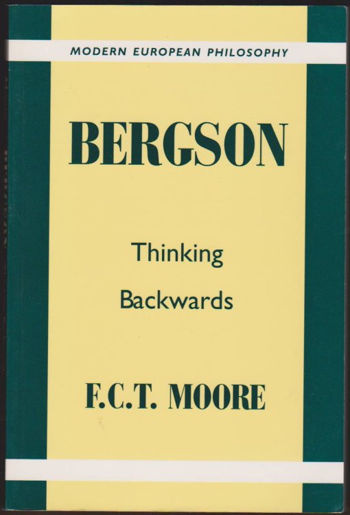 BERGSON Thinking Backwards