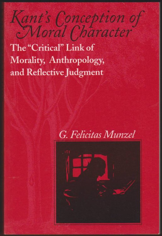 KANT'S CONCEPTION OF MORAL CHARACTER The 