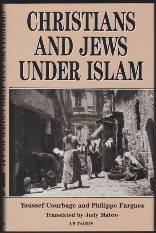 CHRISTIANS AND JEWS UNDER ISLAM