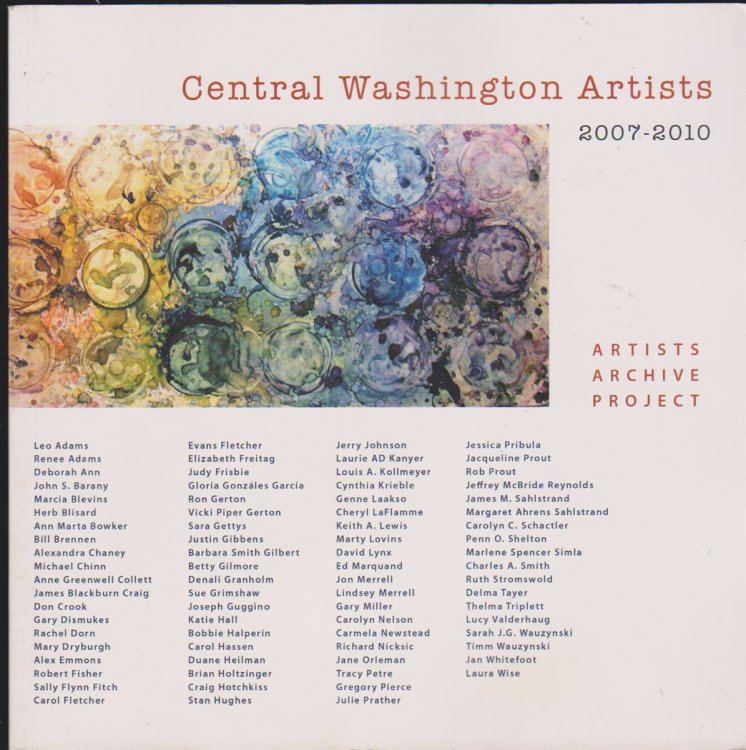 CENTRAL WASHINGTON ARTISTS 2007-2010